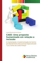 Lucival Nascimento de Souza, Souza Lucival Nascimento De - CAEE: Uma proposta humanizada em relação a inclusão