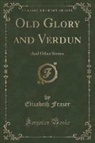 Elizabeth Frazer - Old Glory and Verdun