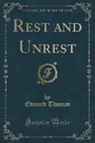 Edward Thomas - Rest and Unrest (Classic Reprint)