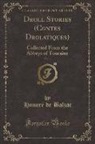 H. de Balzac, Honoré de Balzac, Honore de Balzac - Droll Stories (Contes Drolatiques), Vol. 1