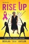 Beulah Bea Baylor - Rise Up