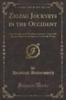 Hezekiah Butterworth - Zigzag Journeys in the Occident