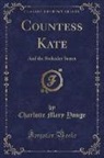 Charlotte Mary Yonge - Countess Kate