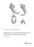 Museu für Naturkunde Berlin, Museum für Naturkunde Berlin, Museum Für Naturkunde Berlin - Mitteilungen aus der zoologischen Sammlung des Museums für Naturkunde in Berlin