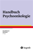Uwe Koch-Gromus, Anja Mehnert, Koch, Koch, Uwe Koch, Koch-Gromus... - Handbuch Psychoonkologie