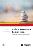Ut Deppe-Schmitz, Uta Deppe-Schmitz, Miriam Deubner-Böhme - Auf die Ressourcen kommt es an, m. CD-ROM