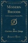 Charlotte Mary Yonge - Modern Broods