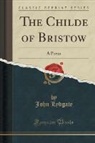 John Lydgate - The Childe of Bristow