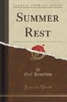 Gail Hamilton - Summer Rest (Classic Reprint)
