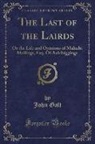 John Galt - The Last of the Lairds