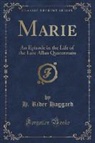 H. Rider Haggard - Marie