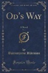 Björnstjerne Björnson - Od's Way, Vol. 1