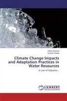 Resh Bashyal, Reshu Bashyal, Subodh Dhakal - Climate Change Impacts and Adaptation Practices in Water Resources