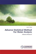 Arun R Raut, Arun R. Raut - Advance Statistical Method For Water Analysis