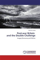 Nesrine Lazreg - Post-war Britain and the Double Challenge