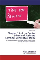 Vaibhav Dadu - Chapter 15 of the Sootra Sthana of Sushruta Samhita: Conceptual Study