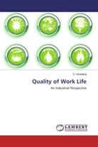 S Varadaraj, S. Varadaraj - Quality of Work Life
