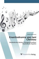 Dimitris Mousouras - Enantiodromia von Jani Christou