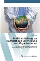 Stefan Lang - MBSR als Beitrag zur Nachhaltigen Entwicklung von Organisationen