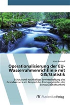 Karin Berkhoff - Operationalisierung der EU-Wasserrahmenrichtlinie mit GIS/Statistik