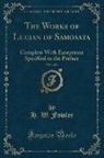 H. W. Fowler - The Works of Lucian of Samosata, Vol. 4 of 4