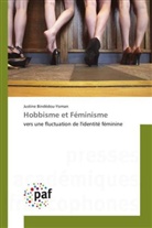 Justine Bindédou-Yoman, Bindedou-yoman-j - HOBBISME ET FEMINISME