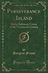 Douglas Frazar - Perseverance Island