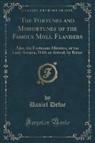 Daniel Defoe - The Fortunes and Misfortunes of the Famous Moll Flanders
