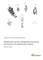 Museu für Naturkunde Berlin, Museum für Naturkunde Berlin, Museum Für Naturkunde Berlin - Mitteilungen aus der zoologischen Sammlung des Museums für Naturkunde in Berlin