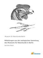 Museu für Naturkunde Berlin, Museum für Naturkunde Berlin, Museum Für Naturkunde Berlin - Mitteilungen aus der zoologischen Sammlung des Museums für Naturkunde in Berlin