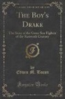 Edwin M. Bacon - The Boy's Drake