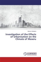 Motsomi Maletjane - Investigation of the Effects of Urbanisation on the Climate of Maseru