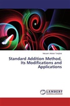 Maryam Abbasi Tarighat - Standard Addition Method, Its Modifications and Applications