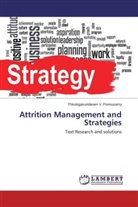 Thirulogasundaram V Ponnusamy, Thirulogasundaram V. Ponnusamy - Attrition Management and Strategies