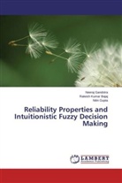 Rakesh Kuma Bajaj, Rakesh Kumar Bajaj, Neera Gandotra, Neeraj Gandotra, Nitin Gupta - Reliability Properties and Intuitionistic Fuzzy Decision Making