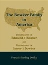 Frances Sterling Drisko - The Bowker Family in America