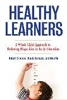 Claude Bonazzo, Claude M. Bonazzo, Robert Crosnoe, Robert/ Bonazzo Crosnoe, Nina Wu, Sharon Ryan - Healthy Learners