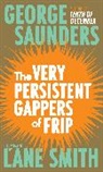George Saunders, George/ Smith Saunders, Lane Smith, Lane Smith - The Very Persistent Gappers of Frip