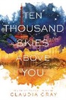 Claudia Gray, Gray Claudia - Ten Thousand Skies Above You