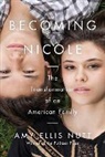 Amy Ellis Nutt - Becoming Nicole