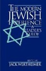 Steven Zarit, Jack Wertheimer - The Modern Jewish Experience