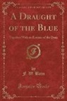F. W. Bain - A Draught of the Blue