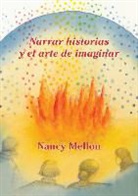 Nancy Mellon - Narra Historias y El Arte de Imaginar