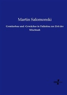 Martin Salomonski - Gemüsebau und -Gewächse in Palästina zur Zeit der Mischnah