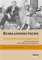 Elena Denisova-Schmidt - Russlanddeutsche
