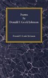 Donald F. Goold Johnson, Donald F. Goold Johnson - Poems
