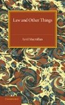 Macmillan, Lord MacMillan, Macmillan Lord - Law and Other Things