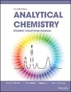 Gary D Christian, Gary D. Christian, Purnendu (Sandy) Dasgupta, Purnendu K Dasgupta, Purnendu K. Dasgupta, Dasgupta Purnendu K.... - Analytical Chemistry, Student Solutions Manual