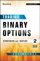 Abe Cofnas, Abe Wiggin Cofnas, Addison Wiggin - Trading Binary Options