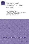David Aguayo, Judy Marquez Kiyama, Judy Marquez Harper Kiyama, Laura A. Page, Delma Ramos, Delma Aguayo Ramos... - Parent and Family Engagement in Higher Education - Aehe Volume 41, Number 6